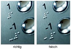 Aufzug-Beschriftung in Braille fr Untergeschosse (richtig / falsch: Strich zwischen Punkt 2 und 5)