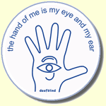 Taubblinden-Logo aus Hand mit Auge und Ohr, Beschriftung: meine Hand ist mein Auge und mein Ohr, taubblind