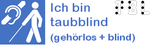 Deafblind-Logo + Ich bin taubblind (gehörlos + blind)