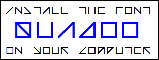 Install the font Quadoo on your computer