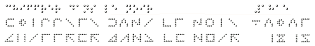 Text 'chiffrer dans le noir 1815' in Braille, Moon and Quadoo