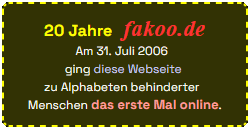 Am 31. Juli 2006 ging diese Webseite zu Alphabeten behinderter Menschen das erste Mal online.
